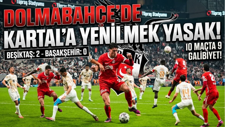 DOLMABAH�E�DE KARTAL�A YEN�LMEK YASAK!