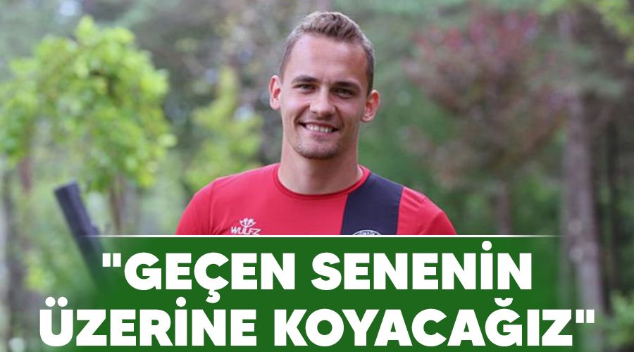 "Ge�en senenin �zerine koyaca��z"
