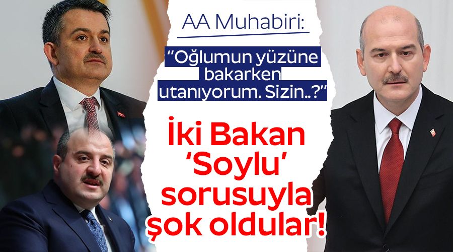 �ki Bakan, �Soylu� sorusuyla �ok oldular!