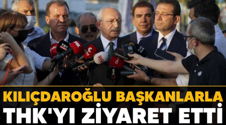 Kılıçdaroğlu Başkanlarla THK'yı ziyaret etti