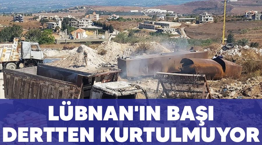 Lübnan'ın başı dertten kurtulmuyor