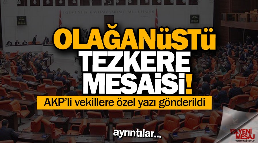 Meclis'te ola�an�st� mesai