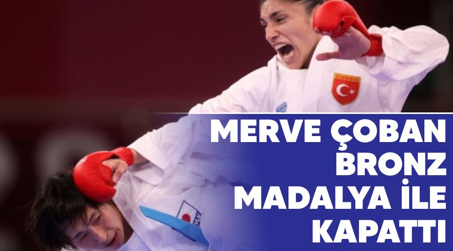 Merve oban bronz madalya ile kapatt