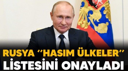 Rusya "Hasm lkeler" listesini onaylad