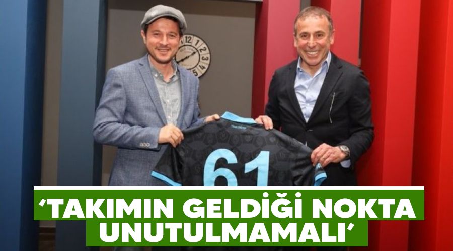 ‘Takımın geldiği nokta unutulmamalı’
