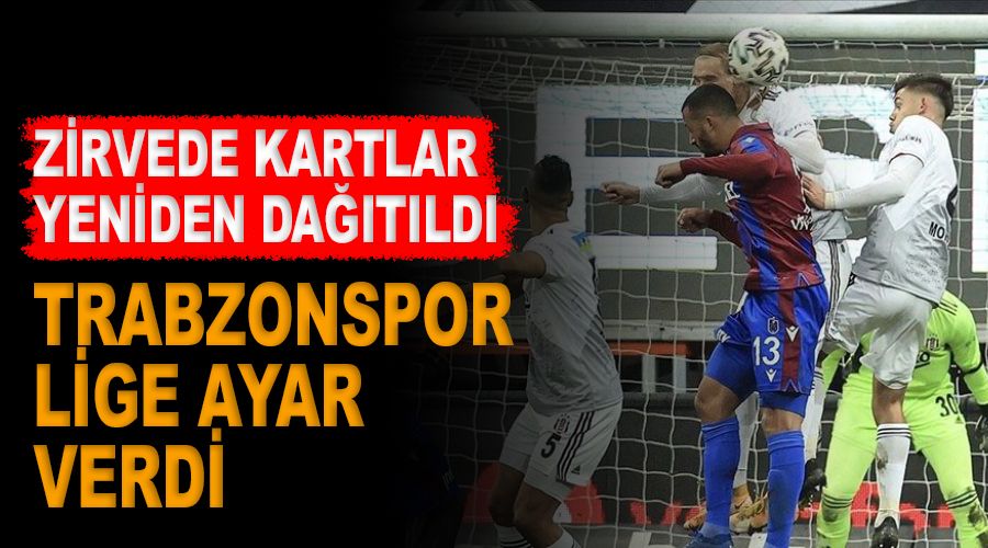 Trabzonspor lige ayar verdi 