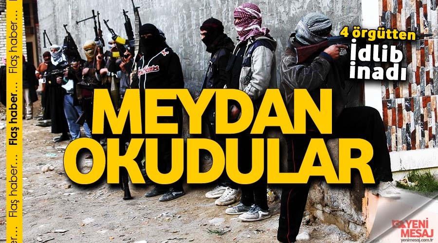 4 örgütten İdlib inadı