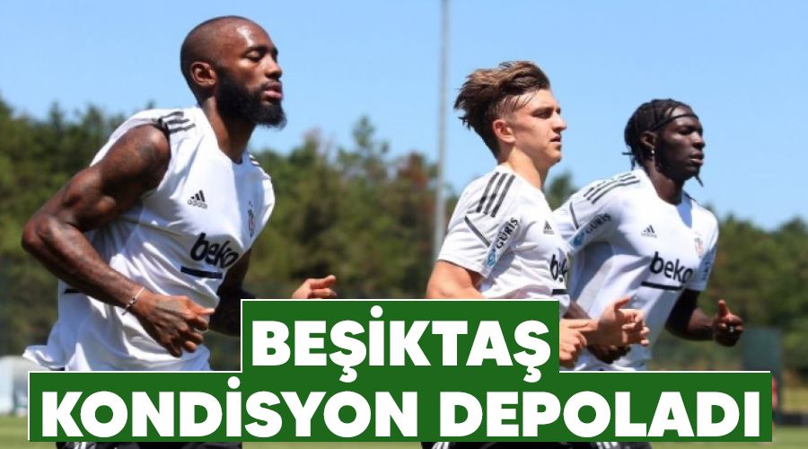 Be�ikta� kondisyon depolad�