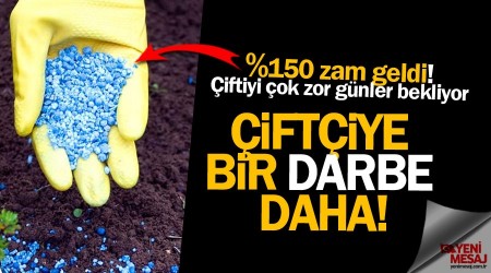 Bir darbe daha! Çiftçiyi çok zor günler bekliyor