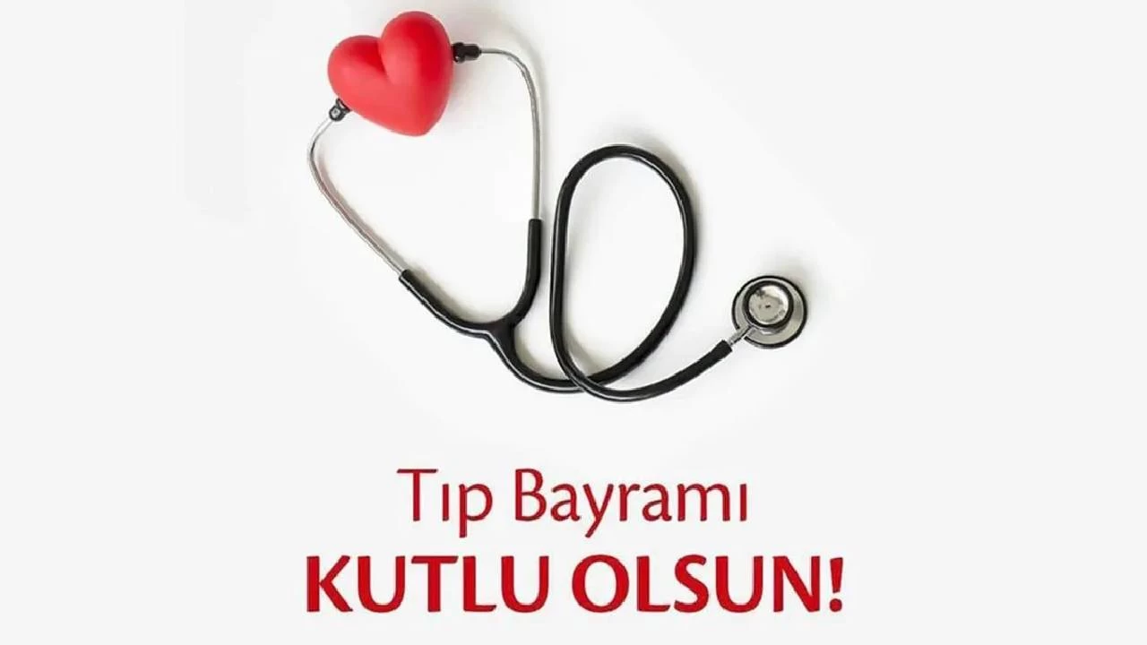 Bugün 14 Mart Tıp Bayramı