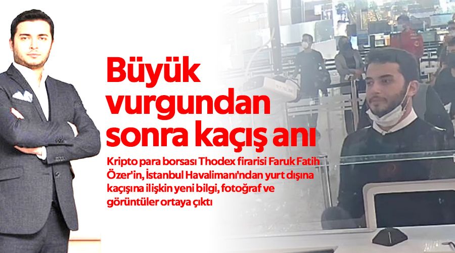 Büyük vurgundan sonra kaçış anı