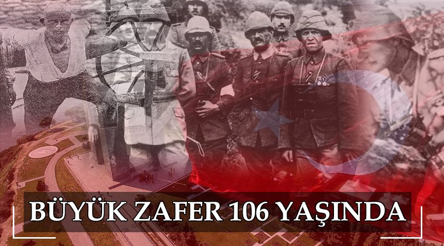 B�y�k zafer 106 ya��nda