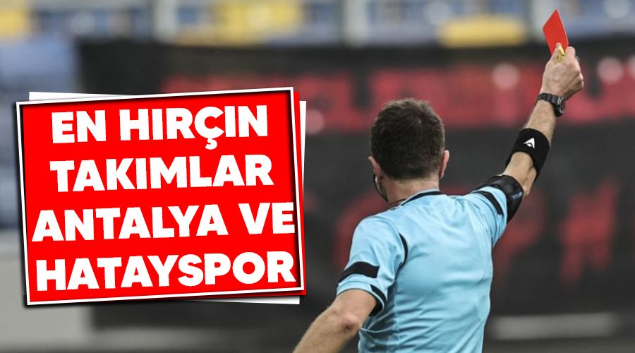 En h�r��n tak�mlar Antalya ve Hatayspor