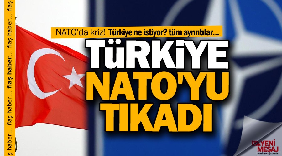 Flaþ geliþme! Türkiye NATO'yu týkadý