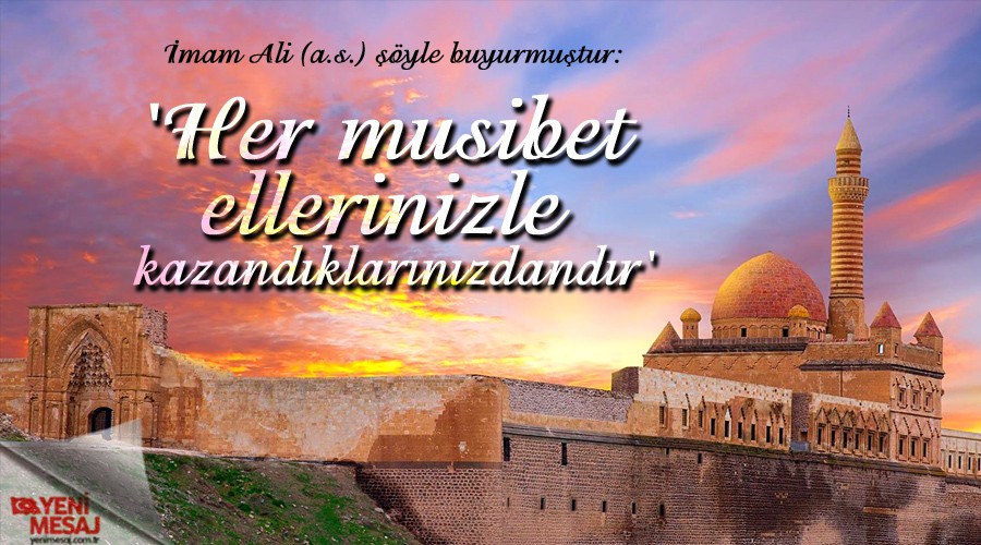 'Her musibet ellerinizle kazandklarnzdandr'