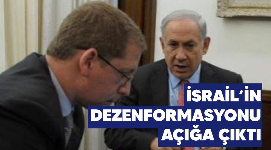İsrail'in dezenformasyonu açığa çıktı
