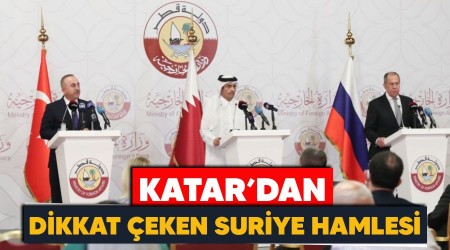 Katar'dan dikkat çeken Suriye hamlesi