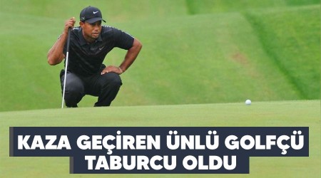 Kaza geçiren ünlü golfçü taburcu oldu