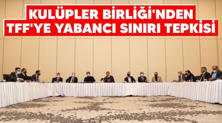 Kulpler Birlii'nden TFF'ye yabanc snr tepkisi 