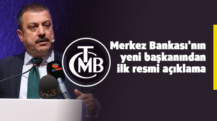 Merkez Bankas'nn yeni bakanndan ilk aklama