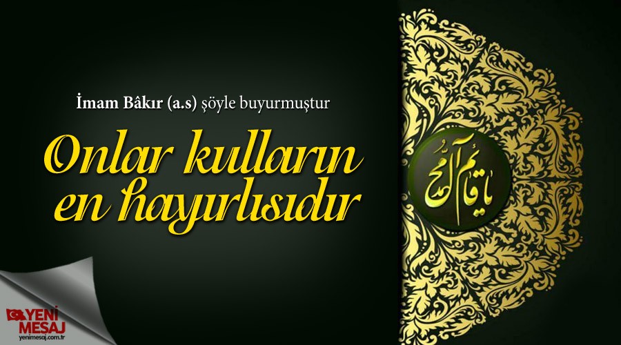 Onlar kulların en hayırlısıdır