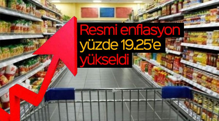 Resmi enflasyon yüzde 19.25'e yükseldi