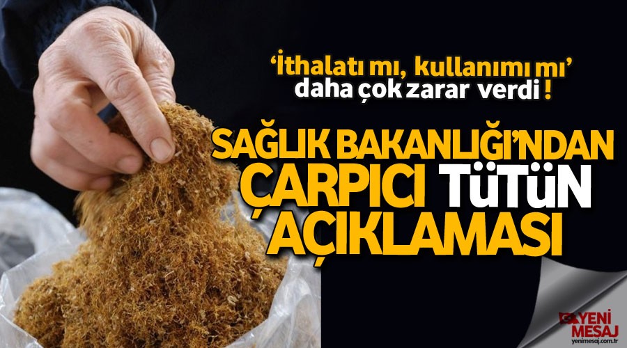 Sa�l�k Bakanl���'ndan �arp�c� 't�t�n' a��klamas�!