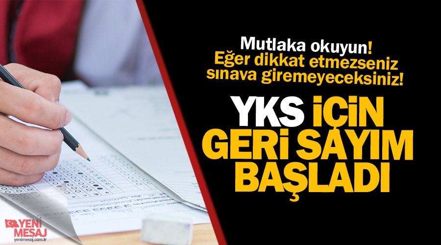 YKS için geri sayım başladı