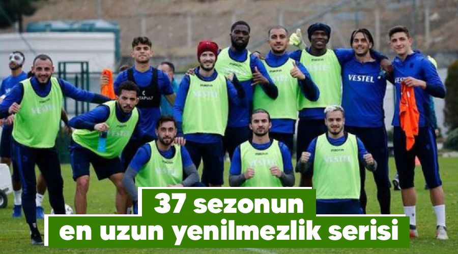 37 sezonun en uzun yenilmezlik serisi