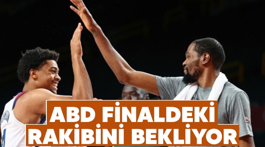 ABD finaldeki rakibini bekliyor