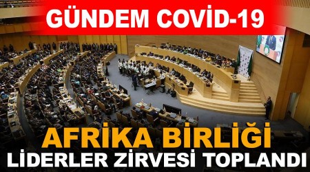 Afrika Birliği Zirvesi'nin gündemi Covid-19