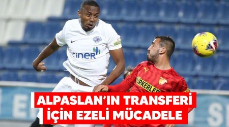 Alpaslan'ın transferi ezeli mücadele