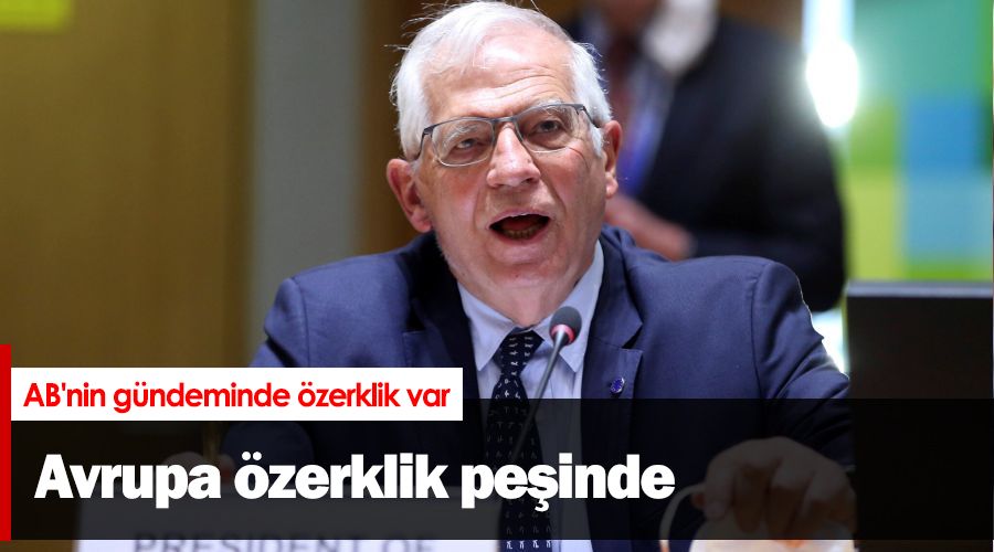 Avrupa özerklik peşinde