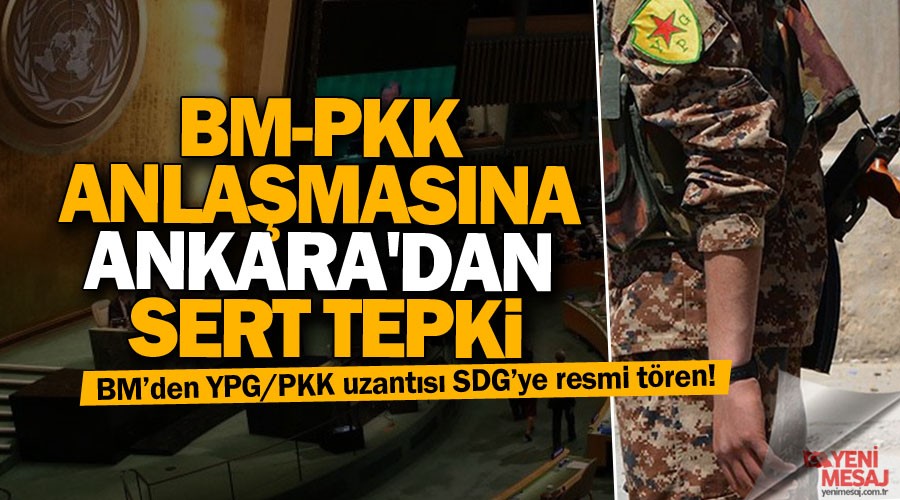 BM-PKK anlaşmasına Ankara'dan sert tepki