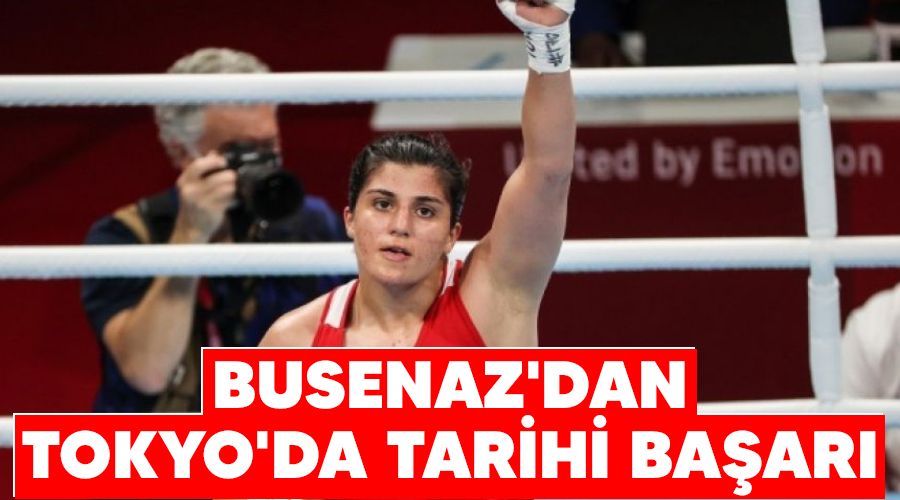 Busenaz'dan Tokyo'da tarihi ba�ar� 
