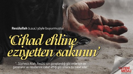 Cihad ehline eziyetten saknn