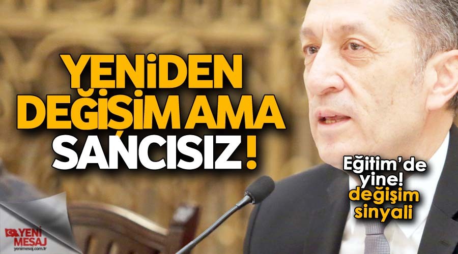 'E�itimde sanc�s�z de�i�im istiyoruz'