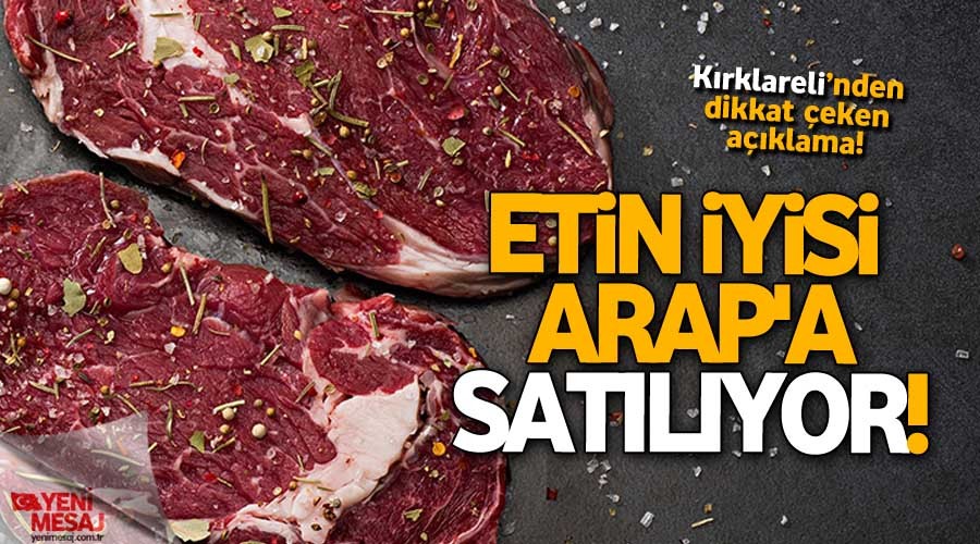 Etin iyisi Arap'a sat�l�yor!