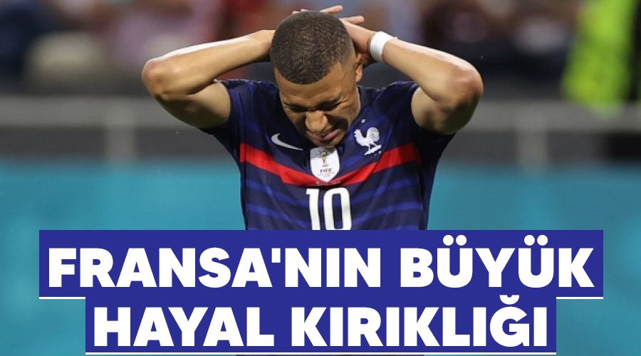 Fransa'n�n b�y�k hayal k�r�kl���