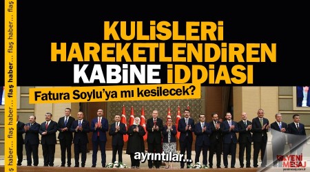 Kabinede radikal değişiklik mi geliyor?