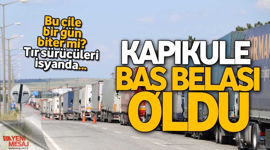 Kapkule tr srcsnn ba belas oldu