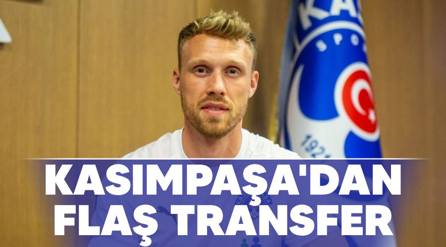 Kas�mpa�a'dan fla� transfer 