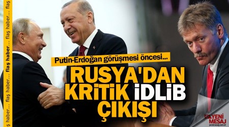 Rusya'dan kritik İdlib çıkışı