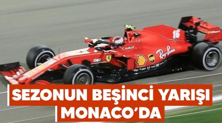 Sezonun beinci yar Monaco'da