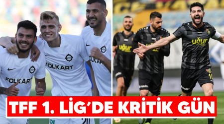 TFF 1. Lig'de kritik gn 