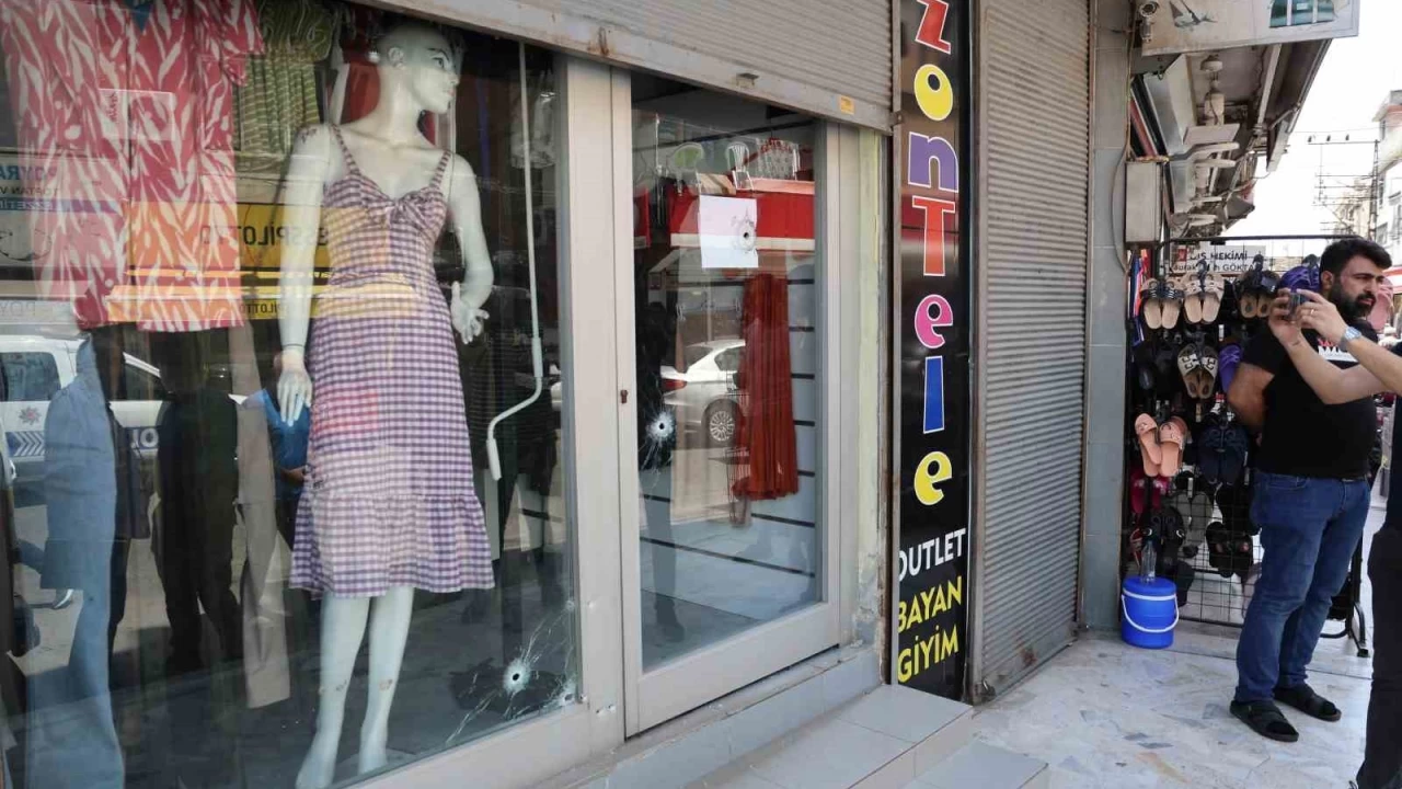Adana'da kadın giyim mağazasına silahlı saldırı