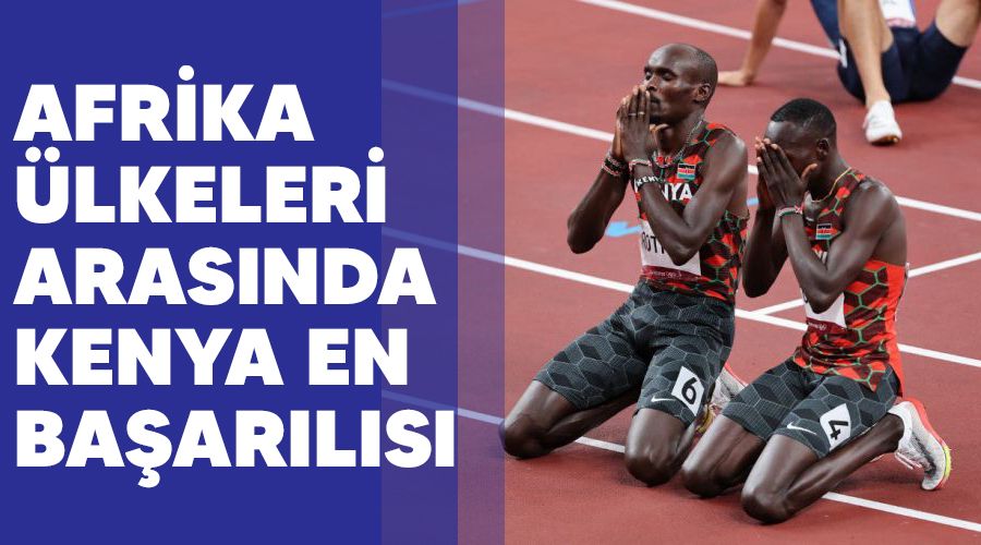 Afrika ülkeleri arasında Kenya en başarılısı