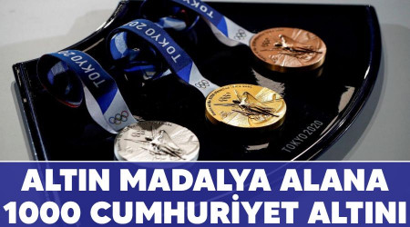 Altın madalya alana 1000 Cumhuriyet altını