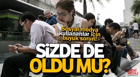 Aman dikkat! Sosyal medya aileyi hrpalyor