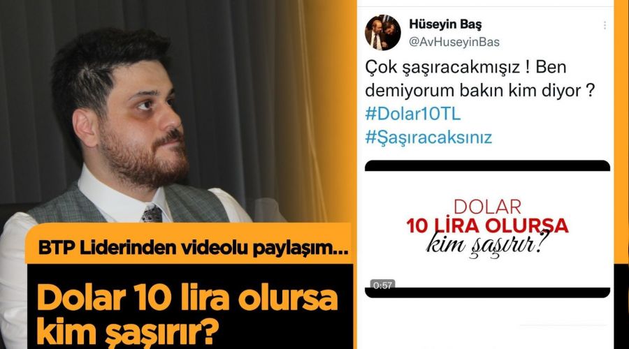 BTP’den 'Dolar 10 lira olsa kim şaşırır?' çıkışı